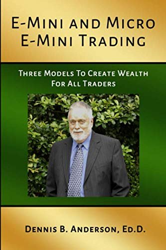Mastering E-Mini Trading: Unlock Wealth with Three Powerful Models