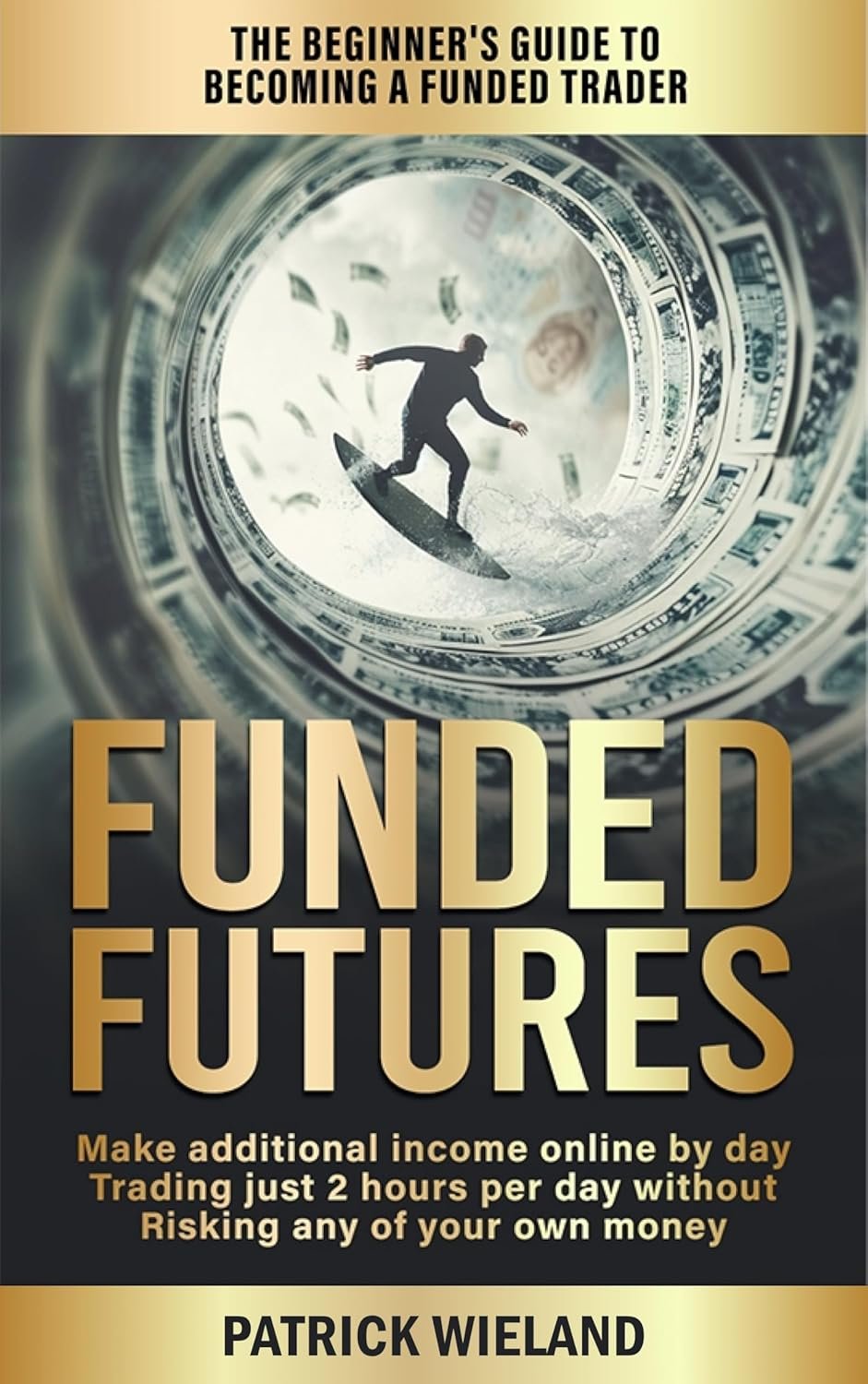Unlock Your Trading Potential: Review of Funded Futures Guide