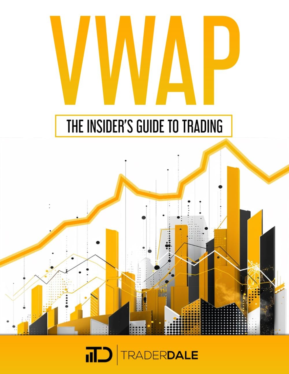 Master Trading with VWAP: The Ultimate Insider's Guide