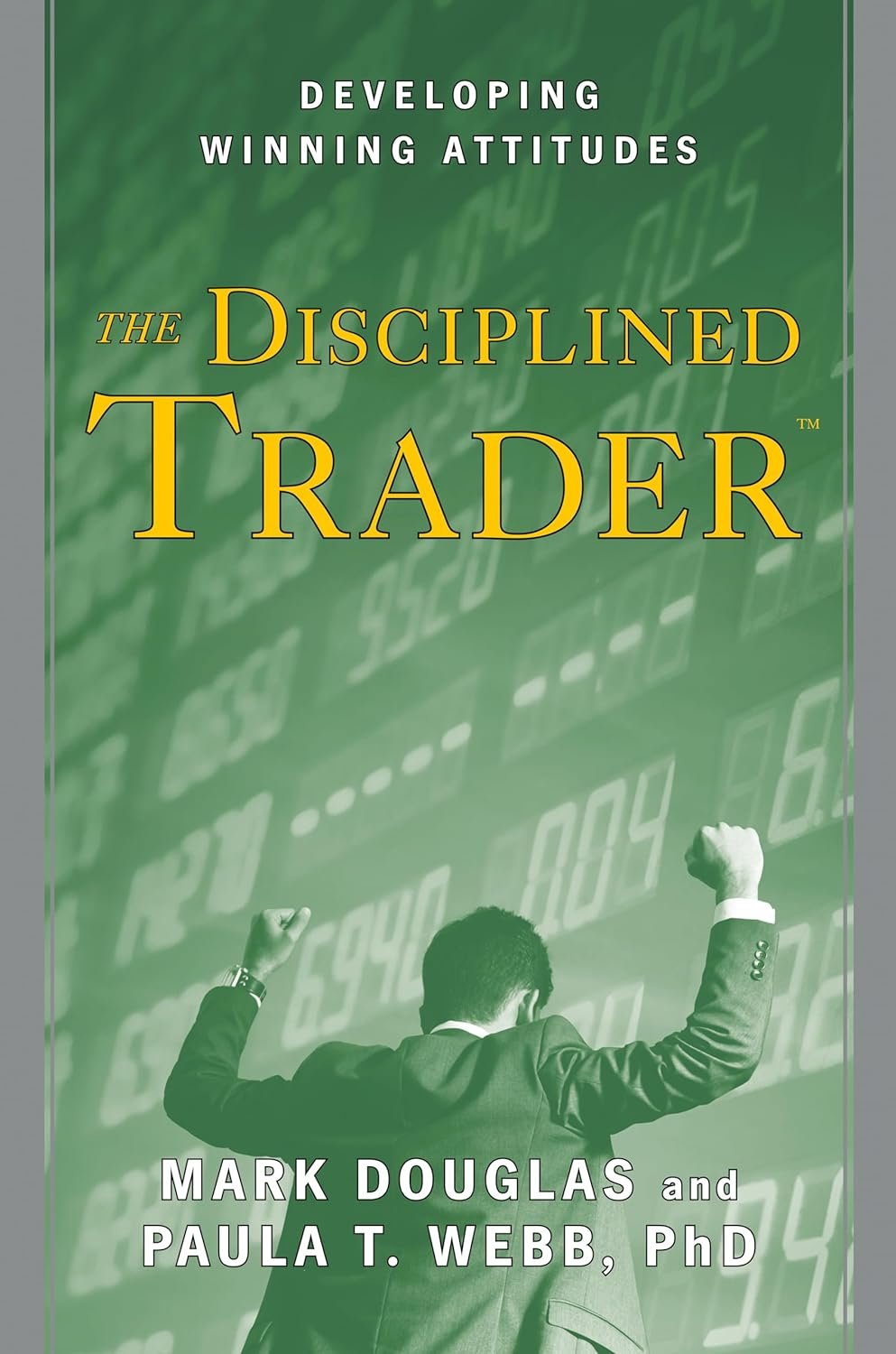 Mastering Your Mind: Reviews of 'The Disciplined Trader'
