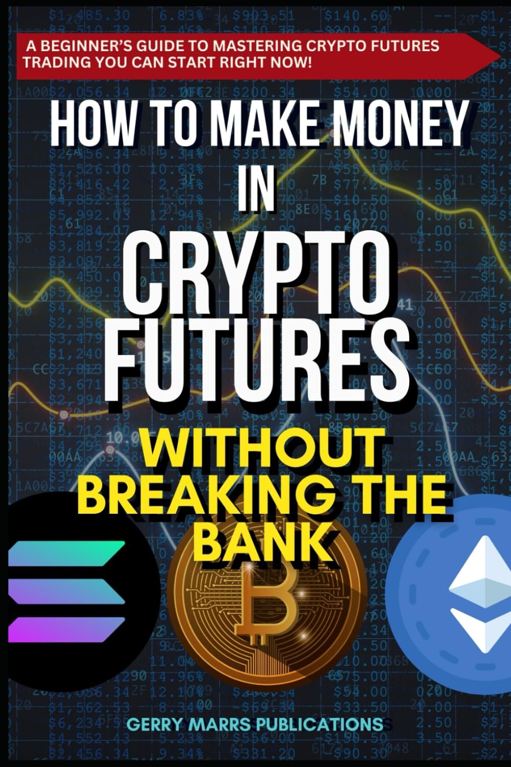 Unlocking Wealth: Smart Strategies for Crypto Futures Trading