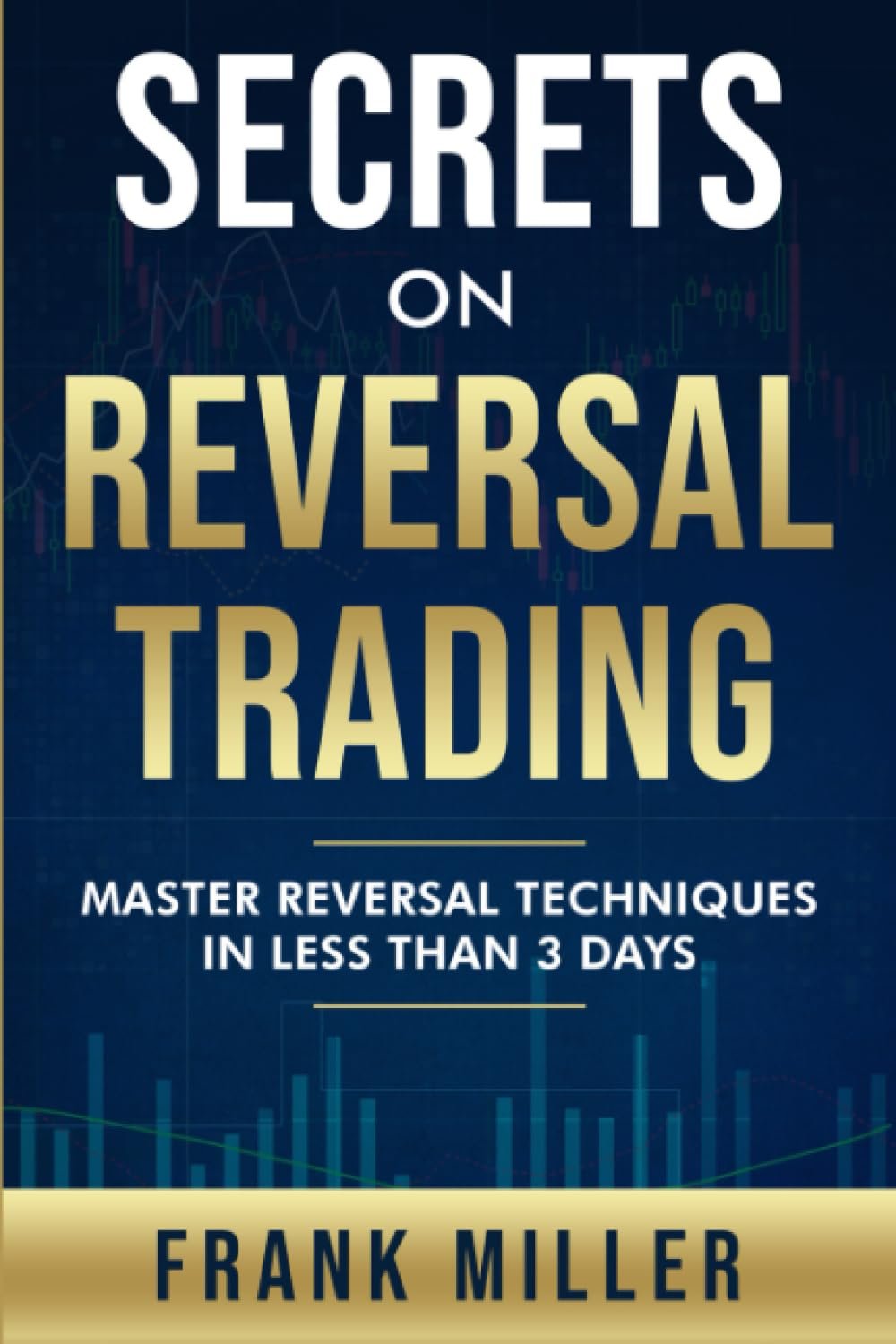 Unlock Trading Success: Master Reversal Techniques in Just 3 Days!